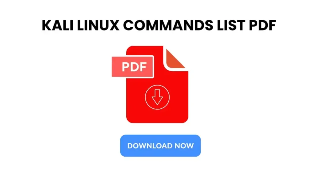 Download Kali Linux Commands List PDF file 