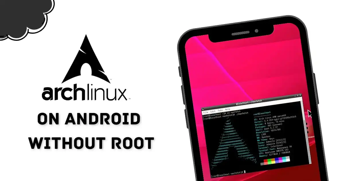 Arch Linux on Android without Root