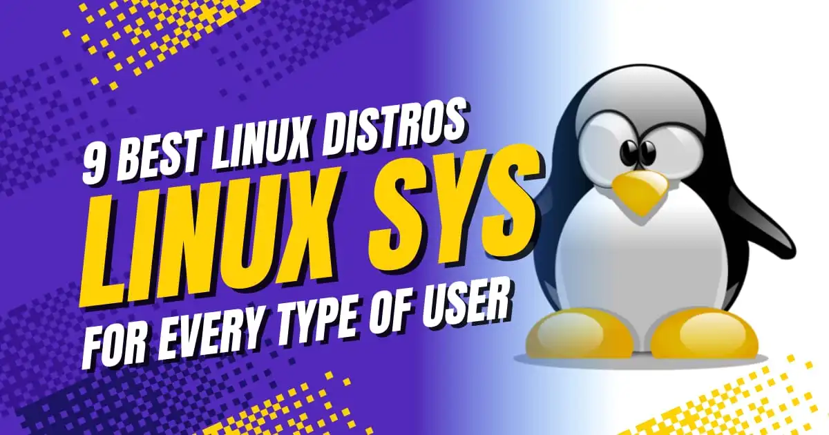Best Linux distros of all time